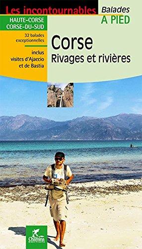 Guide de balades - Corse rivages et rivières à pied | Chamina guide de randonnée Chamina 