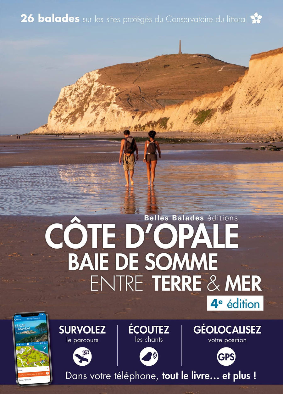 Guide de balades - Côte d'Opale, Baie de Somme, entre Terre & Mer | Belles Balades Editions guide de randonnée Belles Balades éditions 