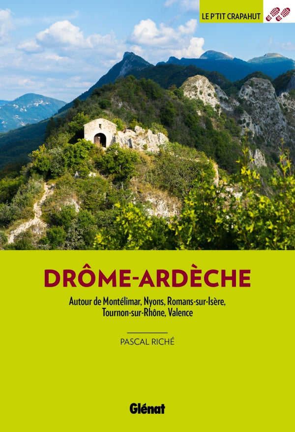 Guide de balades - Drôme, Ardèche, 52 balades en famille | Glénat - P'tit Crapahut guide de randonnée Glénat 