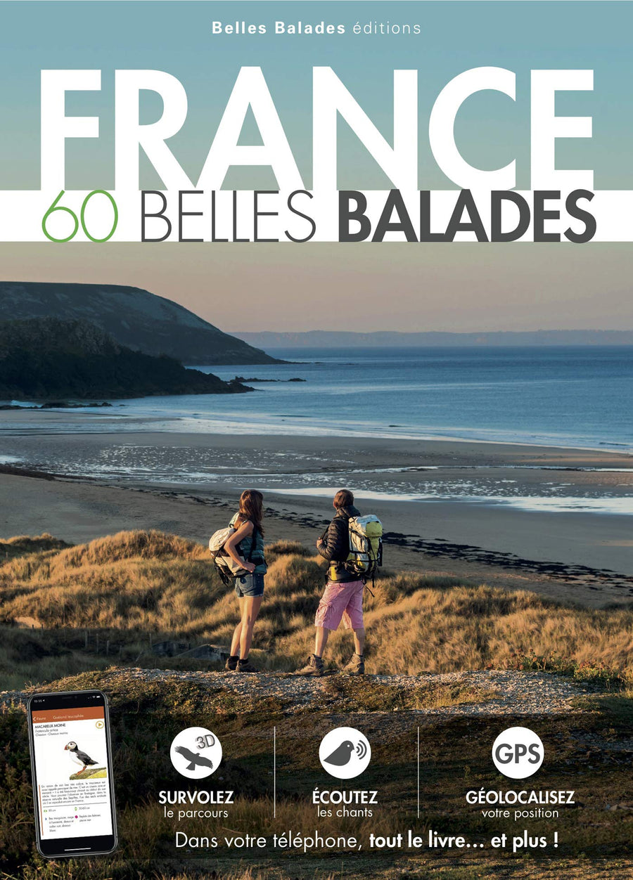 Guide de balades - France : 60 Belles Balades | Belles Balades Editions guide de randonnée Dakota 