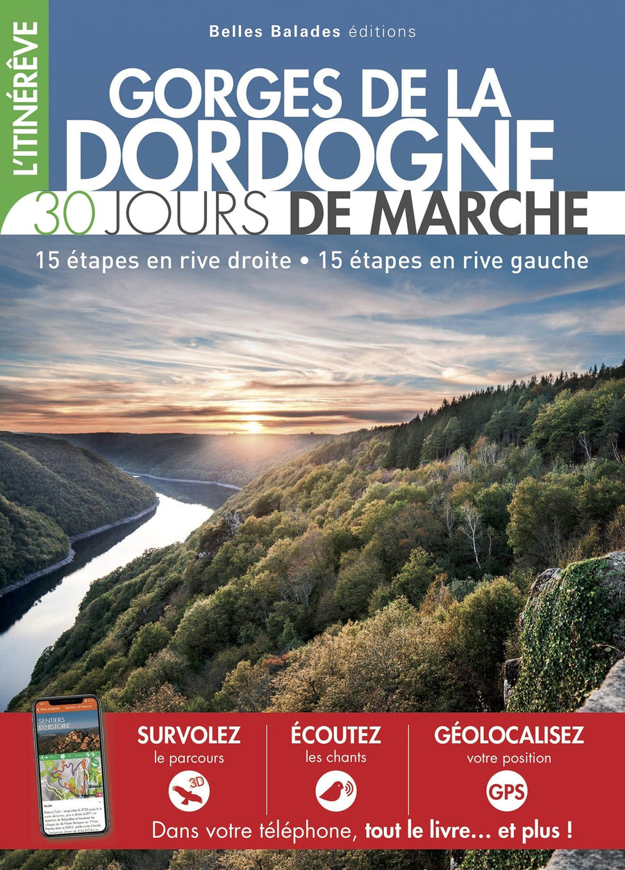 Guide de balades - Gorges de la Dordogne, 30 belles balades | Belles Balades Editions guide de randonnée Belles Balades éditions 