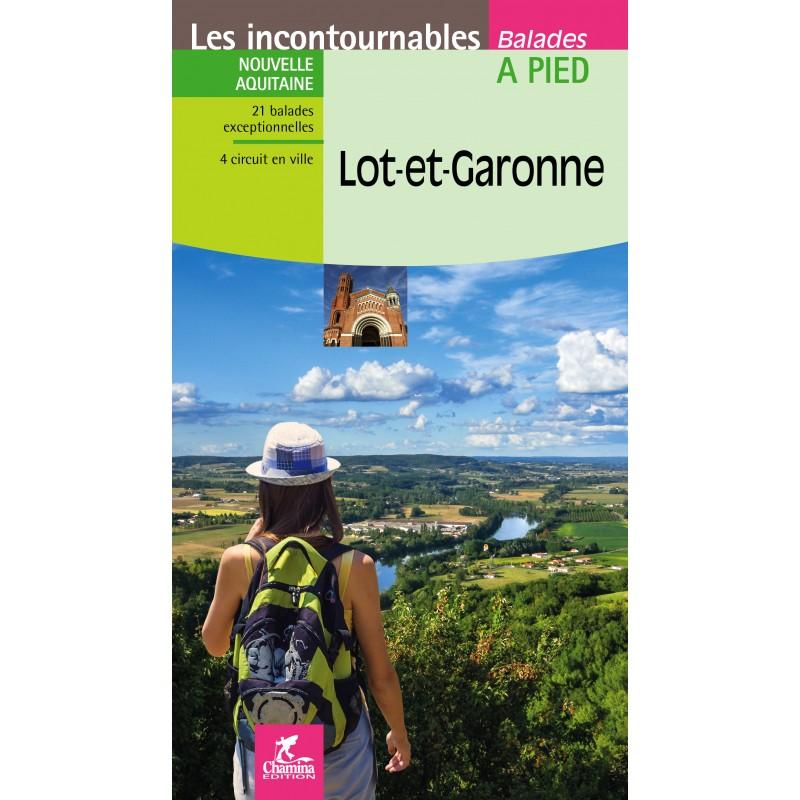 Guide de balades - Lot-et-Garonne à pied | Chamina guide de randonnée Chamina 