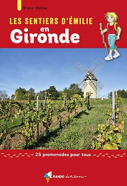 Guide de promenade - Gironde | Rando Editions - Les Sentiers d'Emilie guide de randonnée Rando Editions 