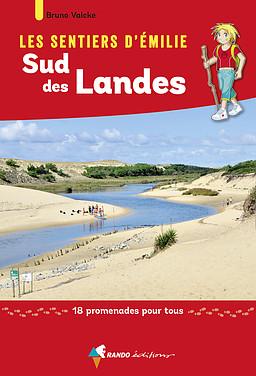 Guide de promenade - Sud des Landes | Rando Editions - Les Sentiers d'Emilie guide de randonnée Rando Editions 