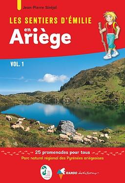 Guide de promenades - Ariège, vol.1 | Rando Editions - Les Sentiers d'Emilie guide de randonnée Rando Editions 
