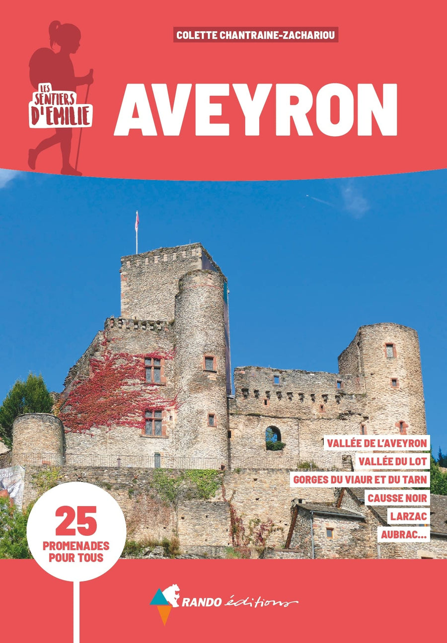 Guide de promenades - Aveyron | Rando Editions - Les Sentiers d'Emilie guide de randonnée Rando Editions 