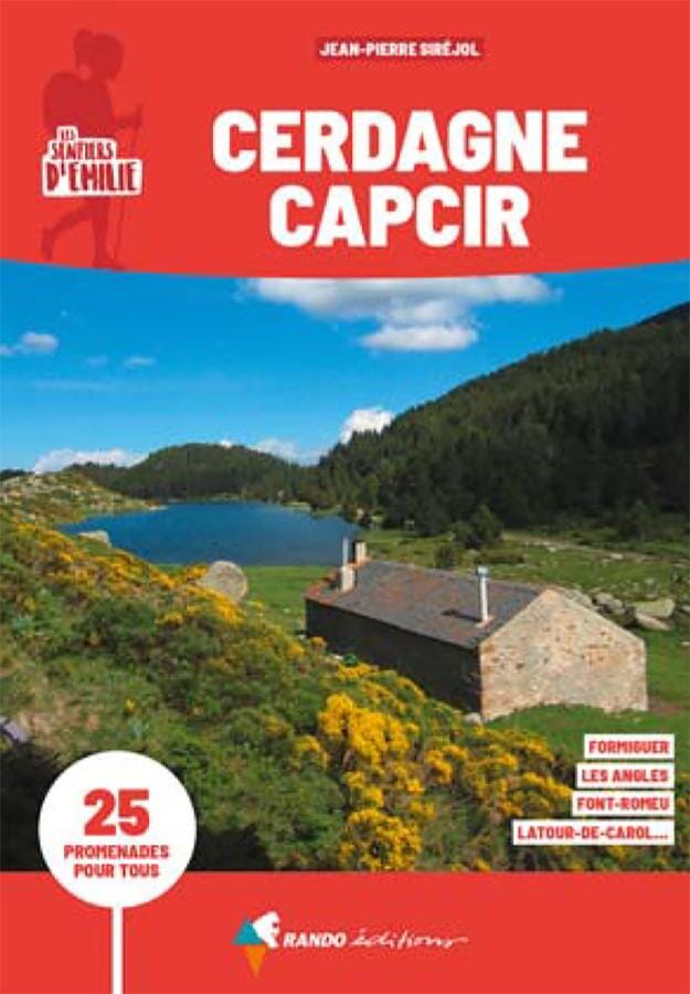 Guide de promenades - Cerdagne & Capcir | Rando Editions - Les Sentiers d'Emilie guide petit format Rando Editions 