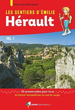 Guide de promenades - Hérault, vol.1 | Rando Editions - Les Sentiers d'Emilie guide de randonnée Rando Editions 