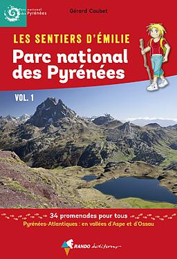 Guide de promenades - Parc national des Pyrénées, vol.1 | Rando Editions - Les Sentiers d'Emilie guide de randonnée Rando Editions 