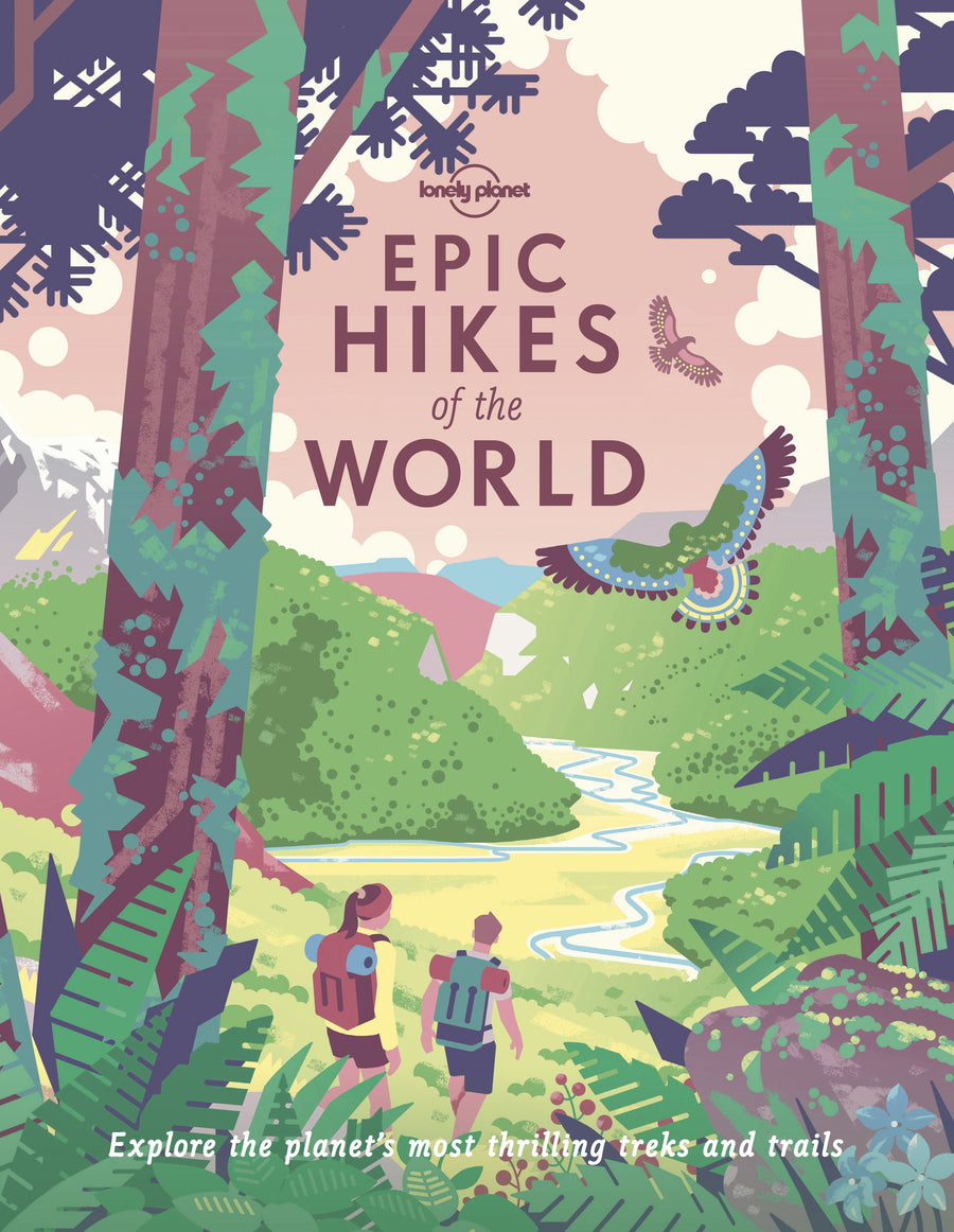 Guide de randonnée (en anglais) - Epic Hikes of the World | Lonely Planet guide de randonnée Lonely Planet 