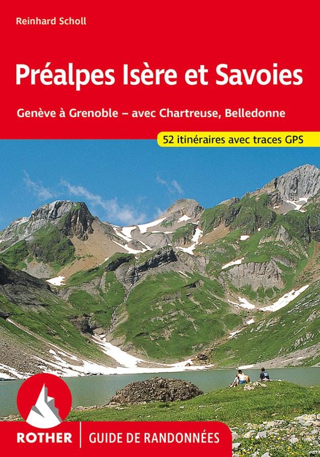 Guide de randonnée - Préalpes Isère et Savoies (Bauges, Aravis, Giffre, Chartreuse, Belledonne) | Rother guide petit format Rother 