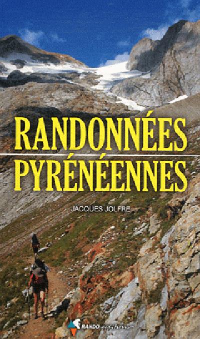 Guide de randonnée - Randonnée pyrénéennes | Rando Editions guide de randonnée Rando Editions 