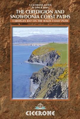 Guide de randonnées (en anglais) - Ceredigion & Snowdonia coast paths | Cicerone guide de randonnée Cicerone 