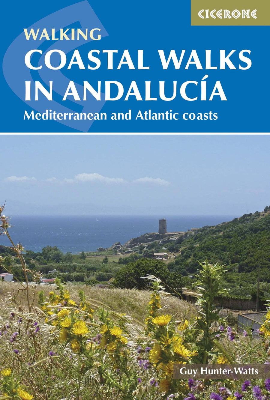 Guide de randonnées (en anglais) - coastal walks in Andalucia, Mediterranean & Atlantic coasts | Cicerone guide de randonnée Cicerone 