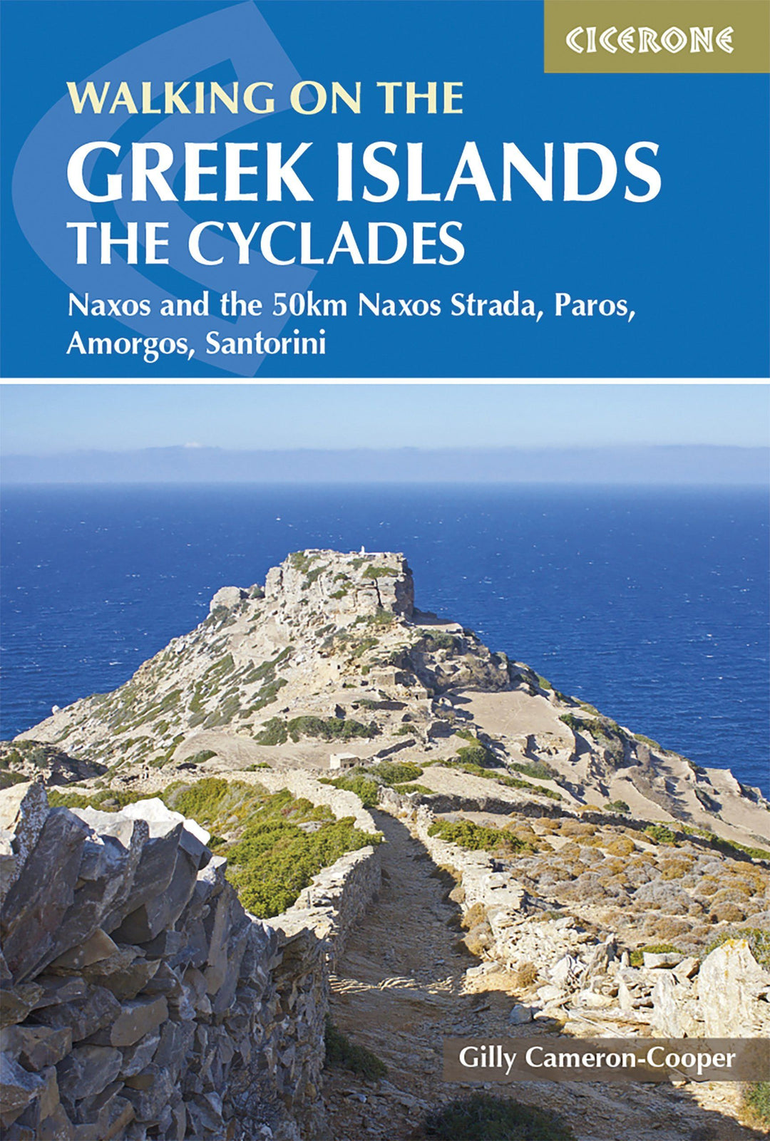 Guide de randonnées (en anglais) - Greek Island, The Cyclades | Cicerone guide de randonnée Cicerone 