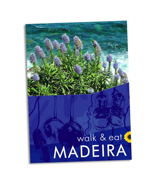 Guide de randonnées (en anglais) - Madeira Walk and Eat | Sunflower guide de randonnée Sunflower 