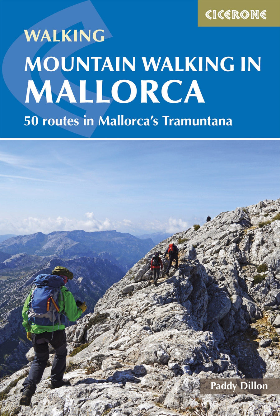 Guide de randonnées (en anglais) - Mountain walking in Mallorca : 50 routes in Mallorca'sTramuntana | Cicerone guide de randonnée Cicerone 