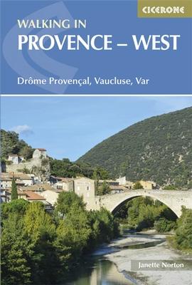 Guide de randonnées (en anglais) - Provence West : walking in Drôme Provençale, Vaucluse, Var | Cicerone guide de randonnée Cicerone 