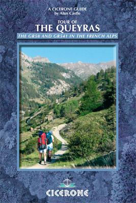 Guide de randonnées (en anglais) - Queyras Tour : GR58 & GR541 in the French Alps | Cicerone guide de randonnée Cicerone 