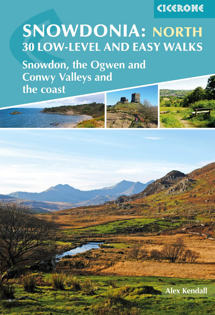Guide de randonnées (en anglais) - Snowdonia North : Snowdon, the Ogwen and Conwy Valleys & the coast | Cicerone guide de randonnée Cicerone 