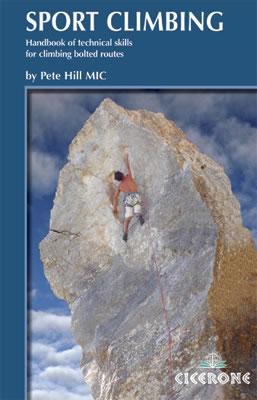 Guide de randonnées (en anglais) - Sport Climbing: Technical Skills for Climbing Bolted Routes | Cicerone guide de randonnée Cicerone 