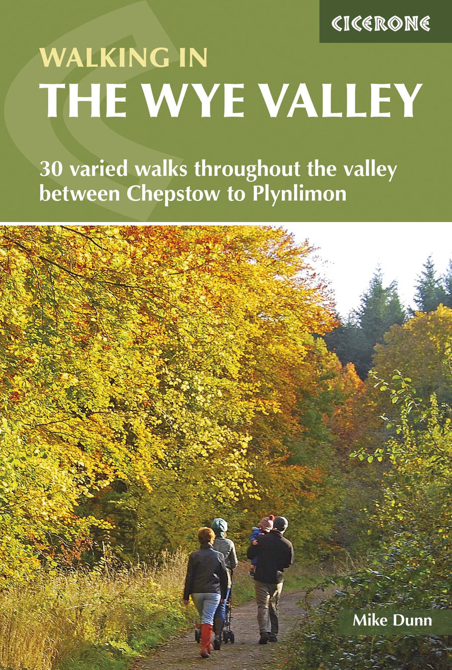 Guide de randonnées (en anglais) - Wye Valley : 30 walks | Cicerone guide de randonnée Cicerone 