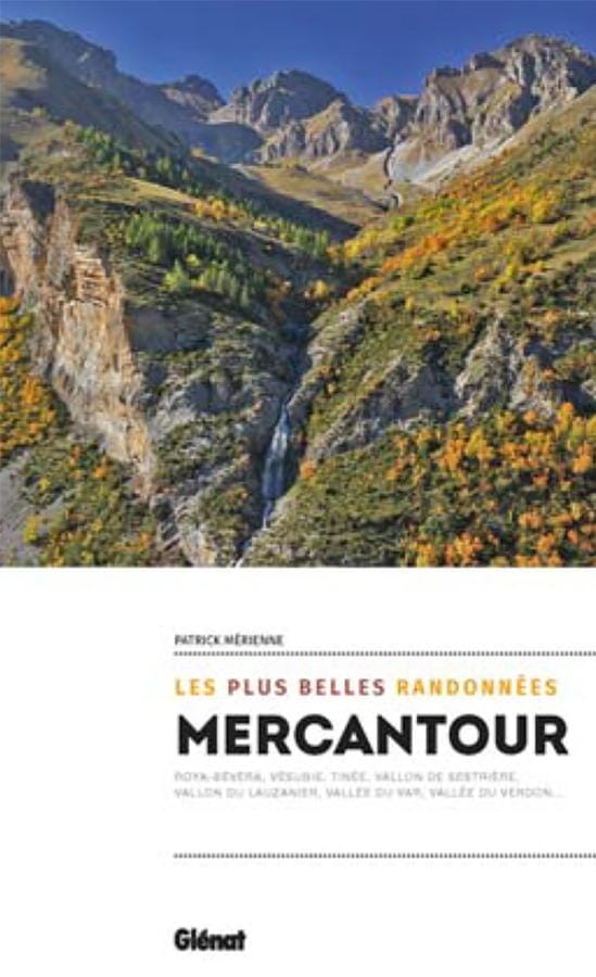 Guide de randonnées - Mercantour, les plus belles randonnées | Glénat guide de randonnée Glénat 