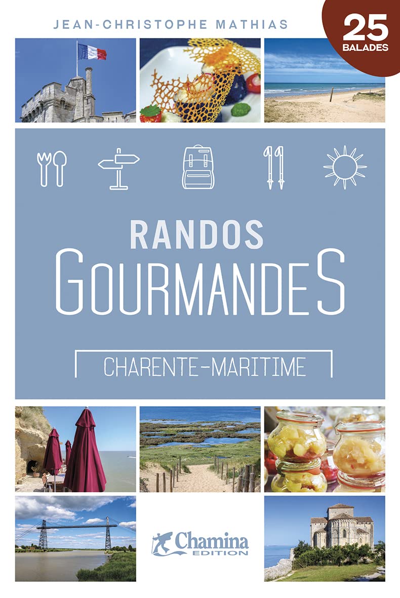 Guide de randonnées - Randos gourmandes en Charente-Maritime | Chamina guide de conversation Chamina 