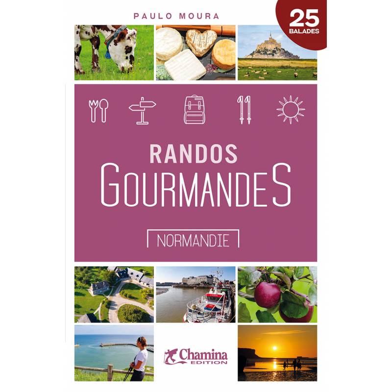 Guide de randonnées - Randos gourmandes en Normandie | Chamina guide de randonnée Chamina 