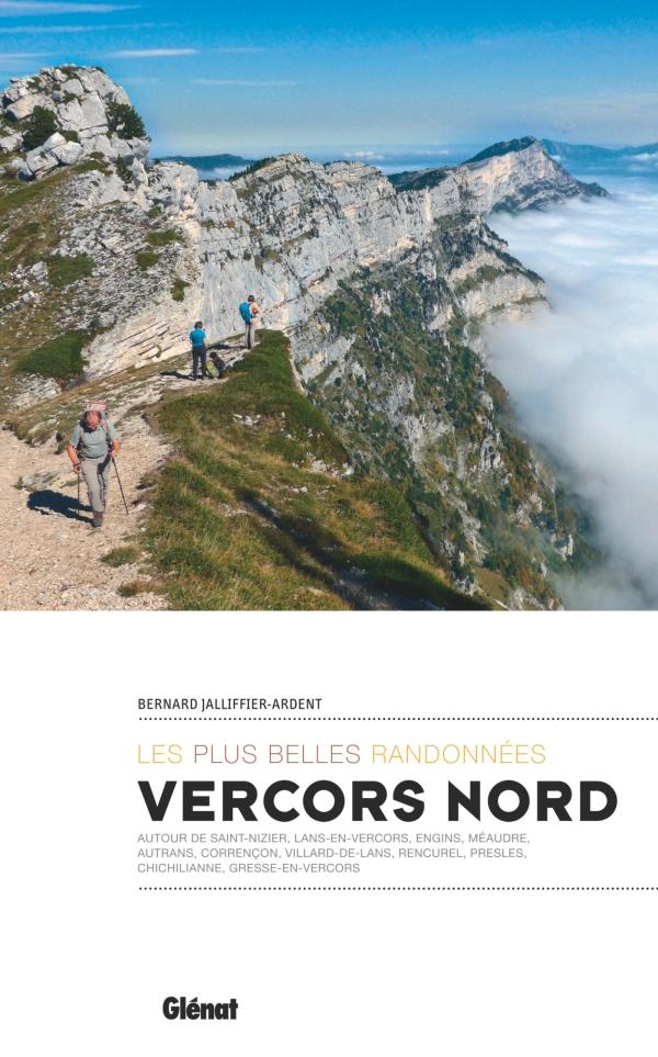 Guide de randonnées - Vercors nord - Les plus belles randonnées | Glénat - Rando Evasion guide de randonnée Glénat 