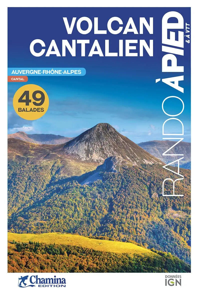 Guide de randonnées - Volcan cantalien, à pied et VTT | Chamina guide de conversation Chamina 