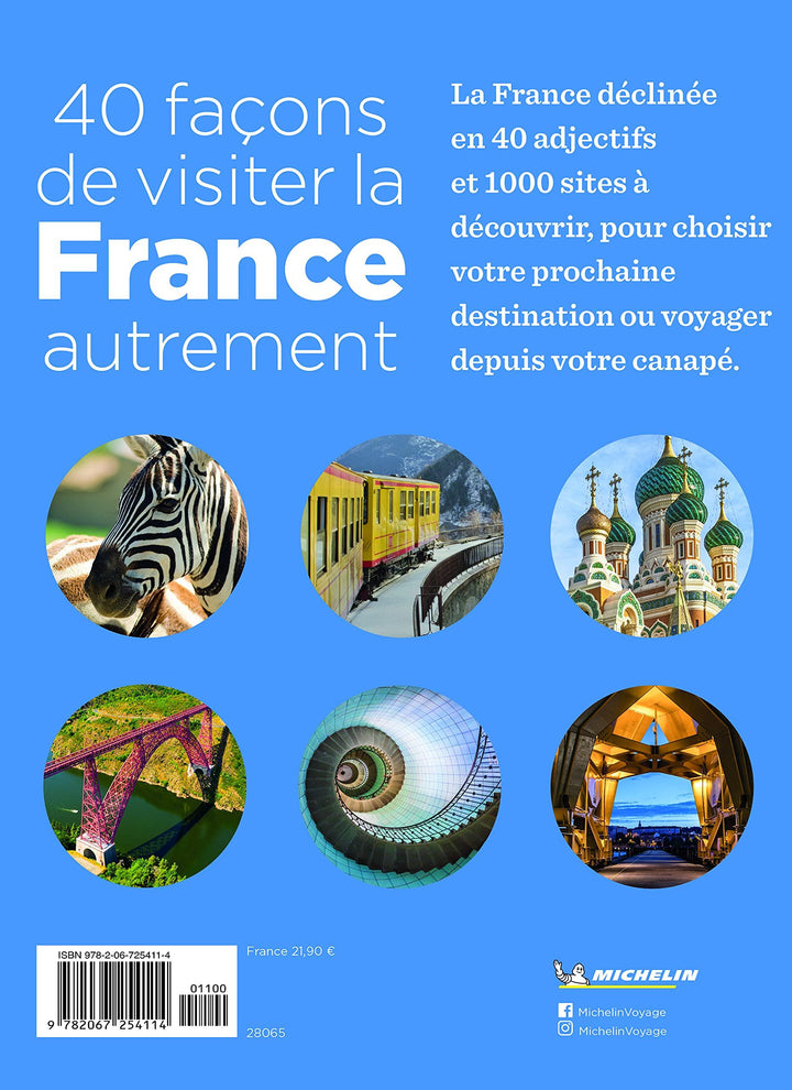 Guide de voyage - 40 façons de visiter la France autrement - Édition 2021 | Michelin guide de voyage Michelin 