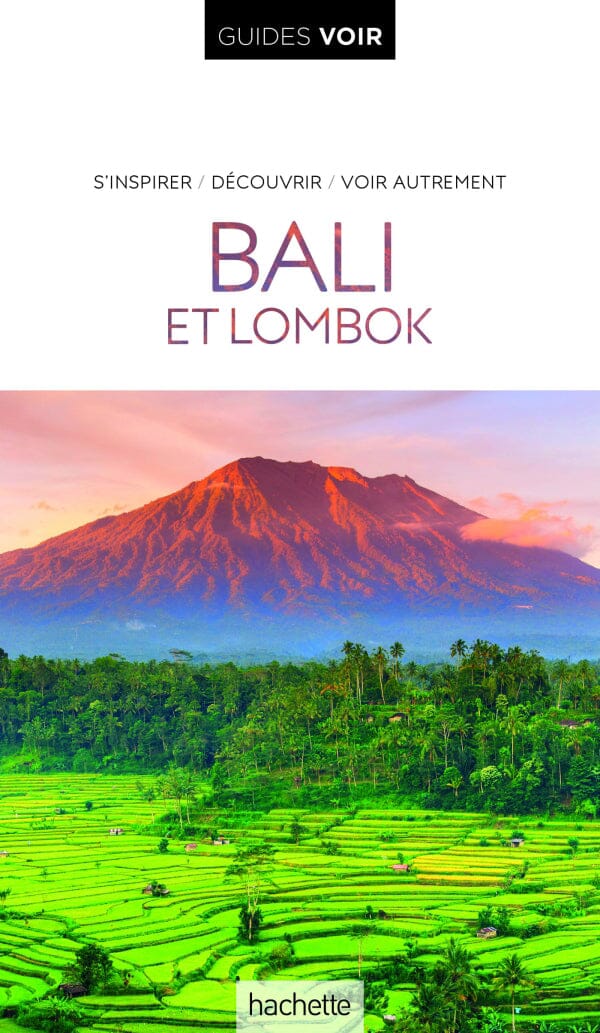 Guide de voyage - Bali & Lombok - Édition 2023 | Guides Voir guide de voyage Guides Voir 