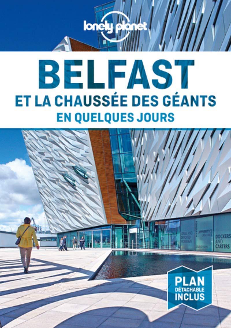 Guide de voyage de poche - Belfast et la Chaussée des Géants en quelques jours - Édition 2020 | Lonely Planet guide de voyage Lonely Planet 