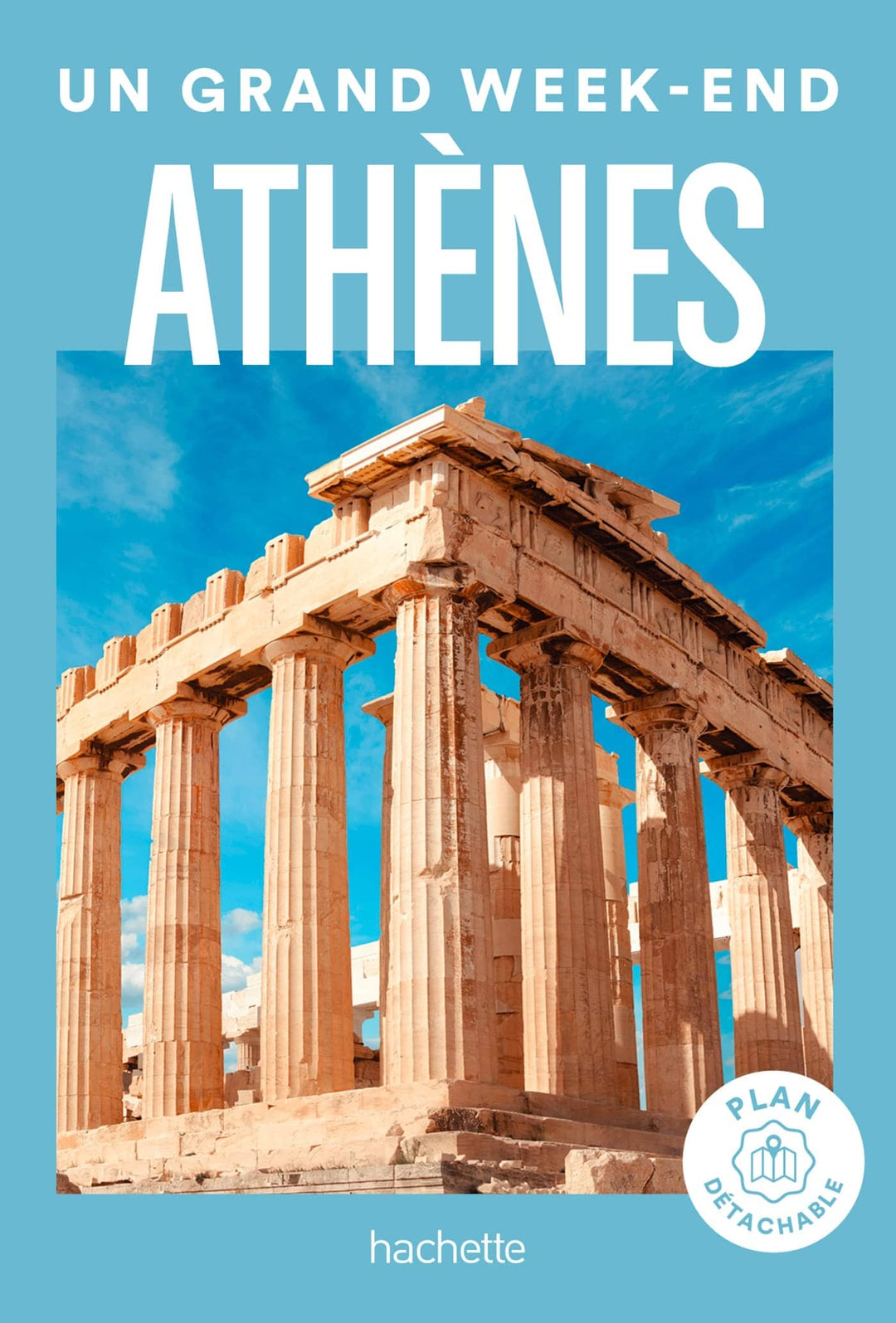 Guide de voyage de poche - Un Grand Week-end à Athènes - Édition 2023 | Hachette guide petit format Hachette 
