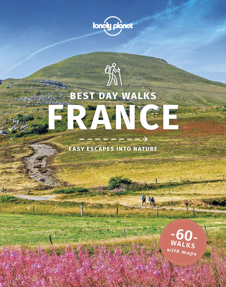 Guide de voyage (en anglais) - Best day walks France | Lonely Planet guide de voyage Lonely Planet 