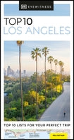 Guide de voyage (en anglais) - Los Angeles Top 10 | Eyewitness guide de voyage Eyewitness 