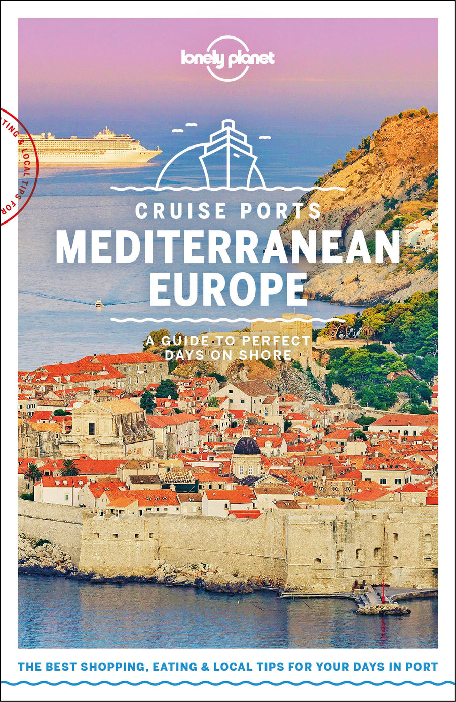 Guide de voyage en croisière en anglais - Mediterranean Cruise Ports | Lonely Planet guide de voyage Lonely Planet 