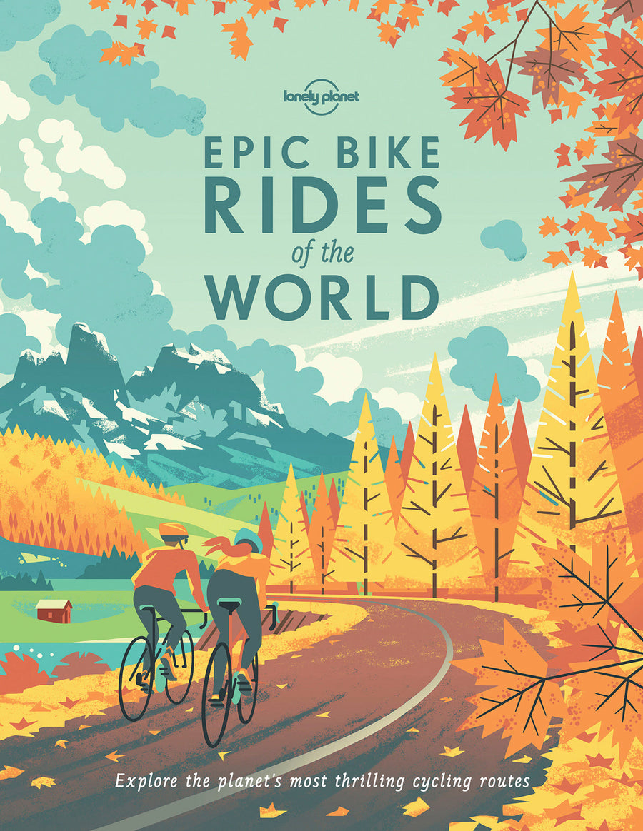 Guide de voyage en vélo (en anglais) - Epic Bike Rides of the World | Lonely Planet guide de voyage Lonely Planet 
