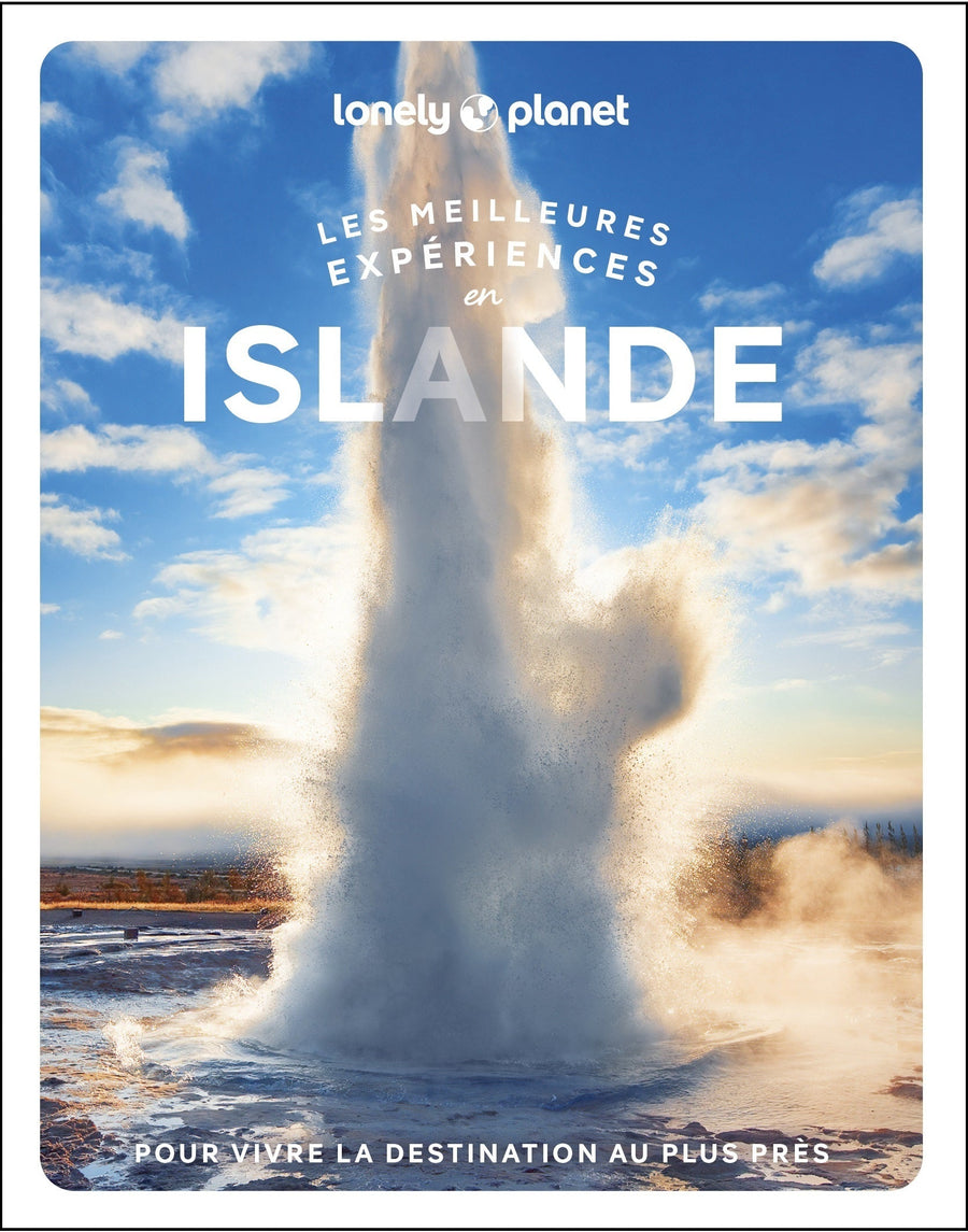 Guide de voyage - Les meilleurs expériences en Islande | Lonely Planet guide de voyage Lonely Planet 