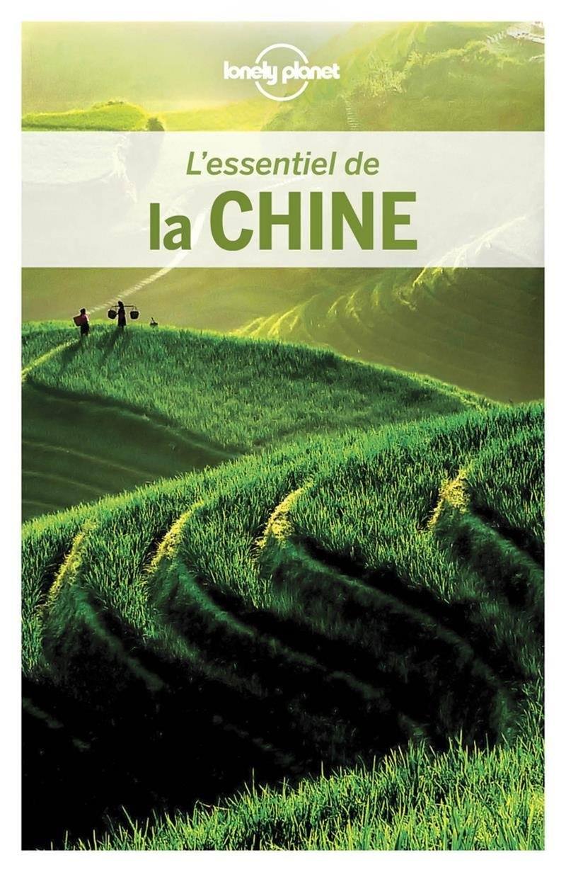 Guide de voyage - L'essentiel de la Chine | Lonely Planet guide de voyage Lonely Planet 