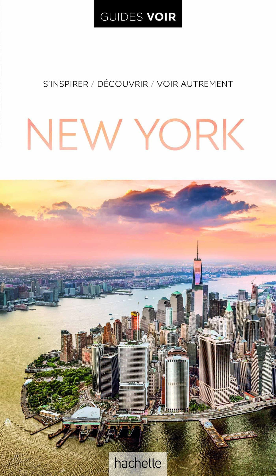 Guide de voyage - New York | Guides Voir guide de voyage Guides Voir 
