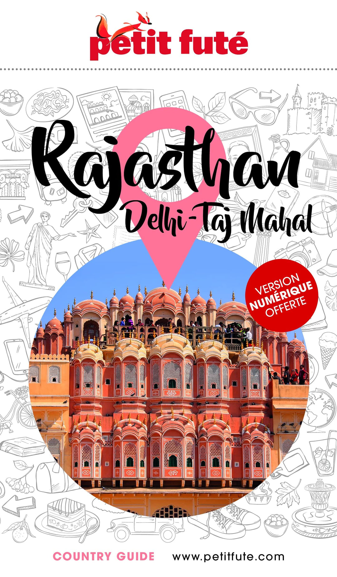 Guide de voyage - Rajasthan, Delhi, Taj Mahal | Petit Futé guide de voyage Petit Futé 