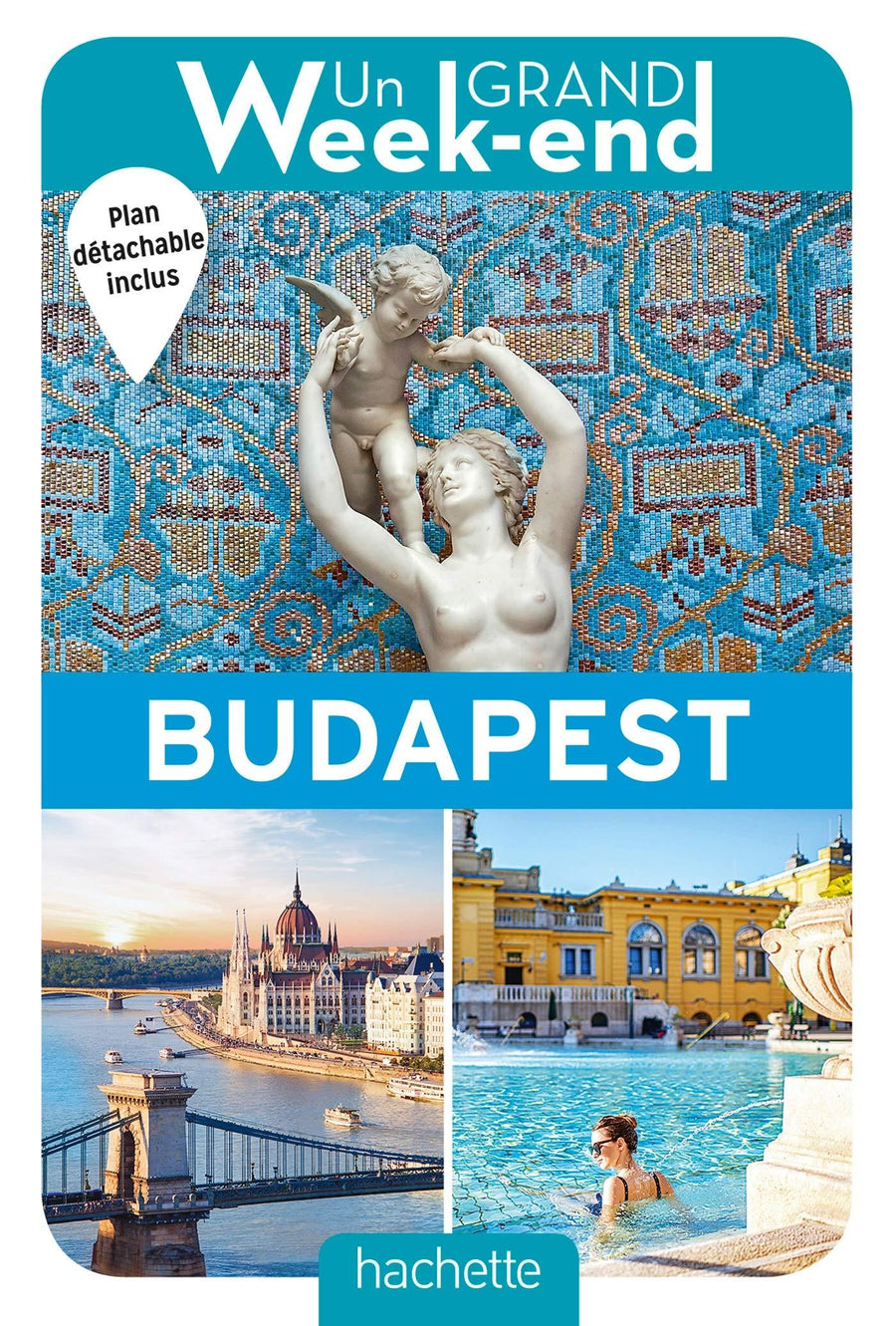 Guide de voyage - Un Grand Week-end à Budapest | Hachette guide de voyage Hachette 