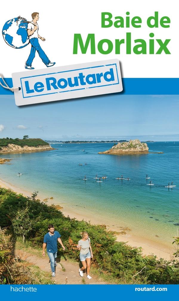 Guide du Routard - Baie de Morlaix | Hachette guide de voyage Hachette 