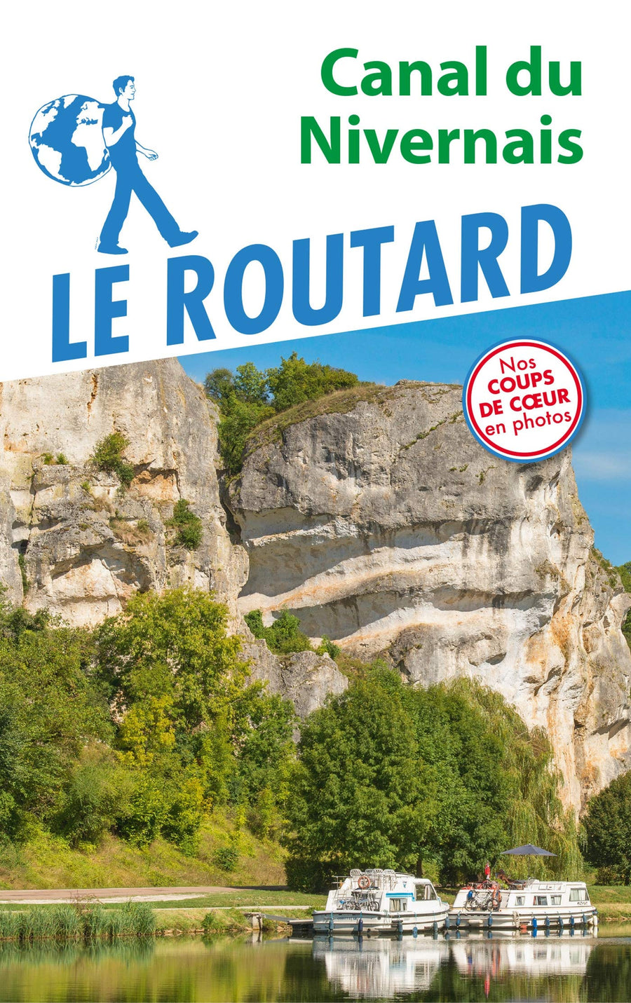 Guide du Routard - Canal du Nivernais | Hachette guide de voyage Hachette 