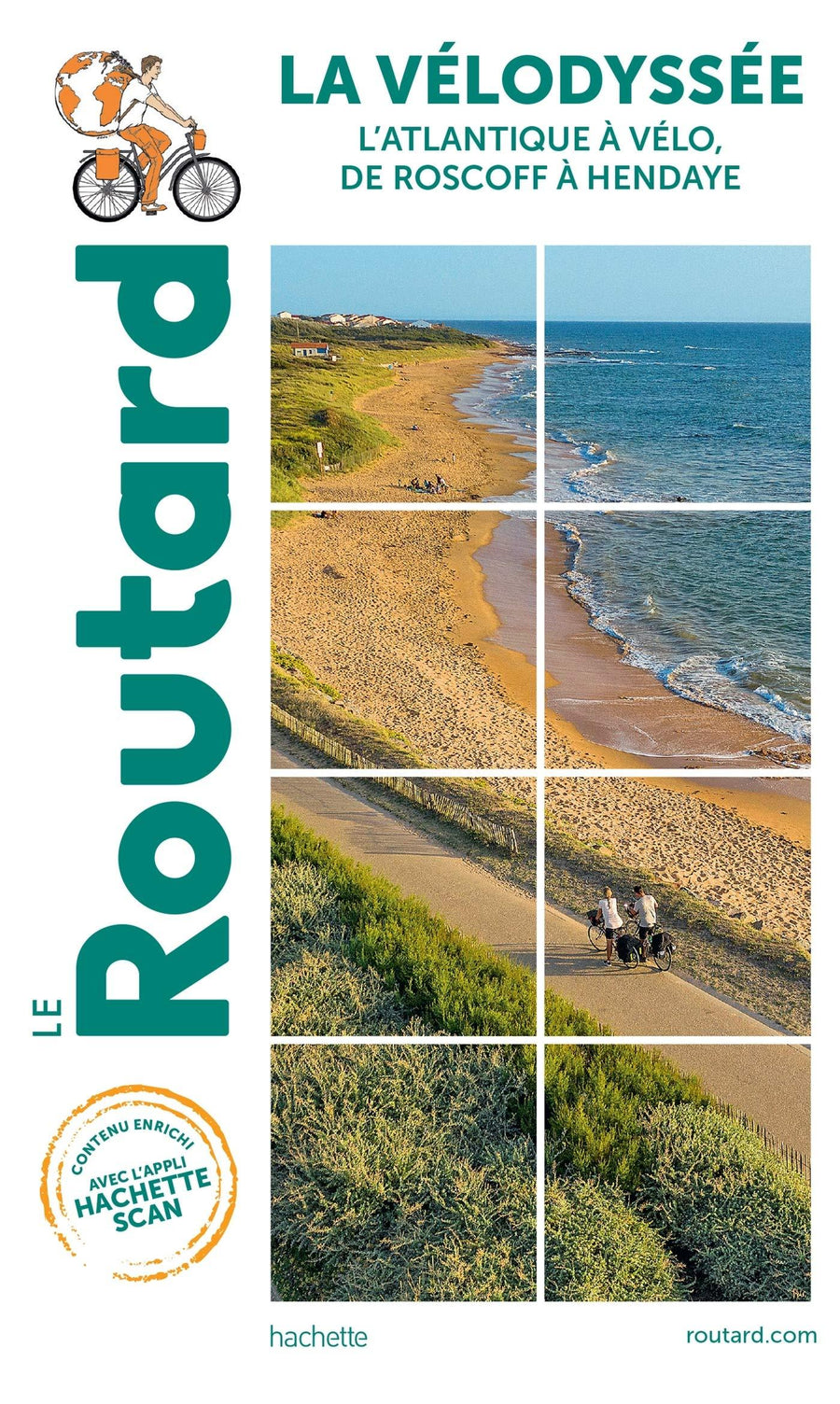 Guide du Routard - La Vélodyssée : L'Atlantique à vélo, de Roscoff à Hendaye | Hachette guide de voyage Hachette 