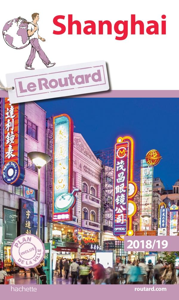 Guide du Routard - Shanghai | Hachette guide de voyage Hachette 