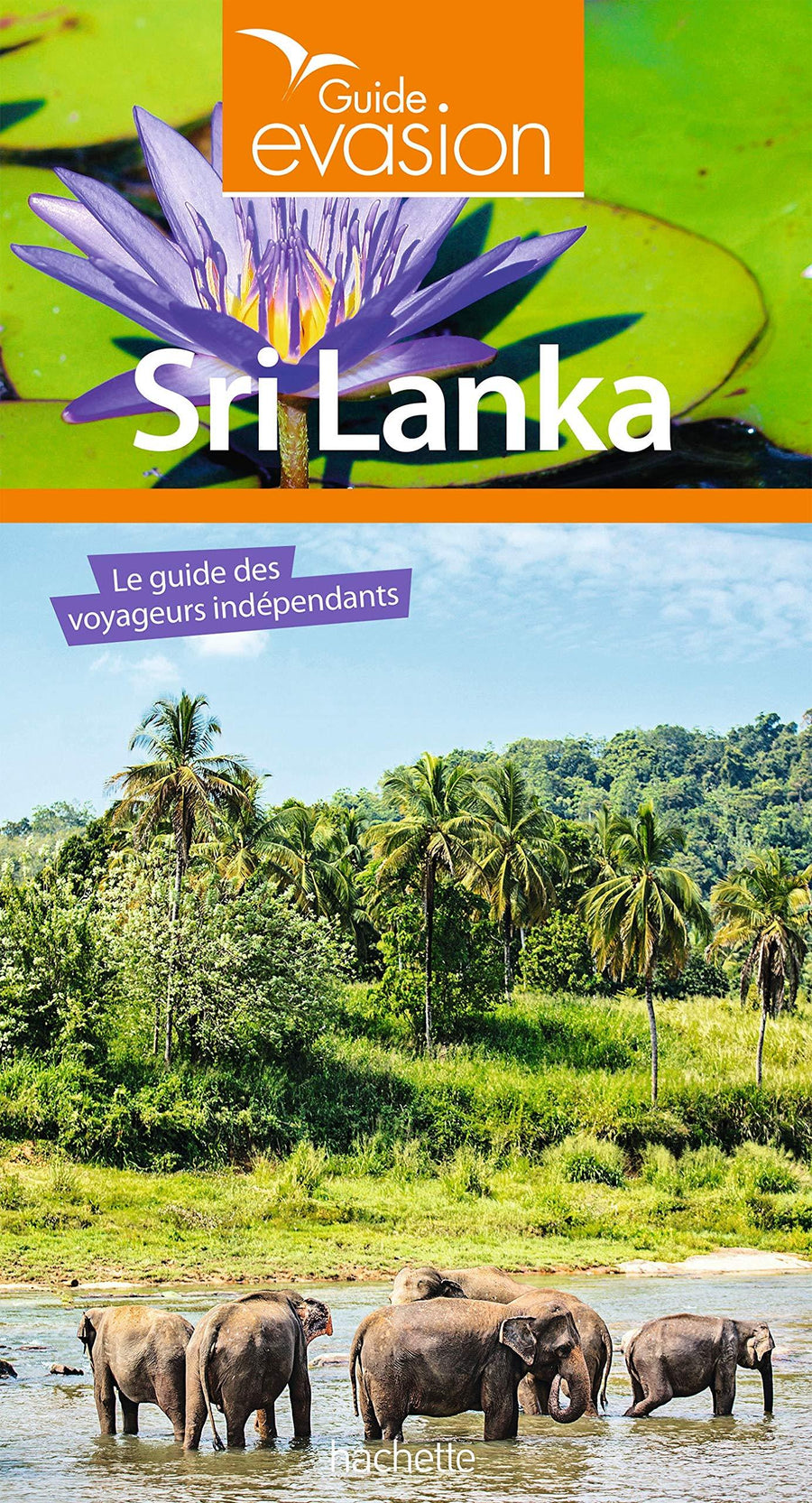 Guide Evasion - Sri Lanka | Hachette guide de voyage Hachette 