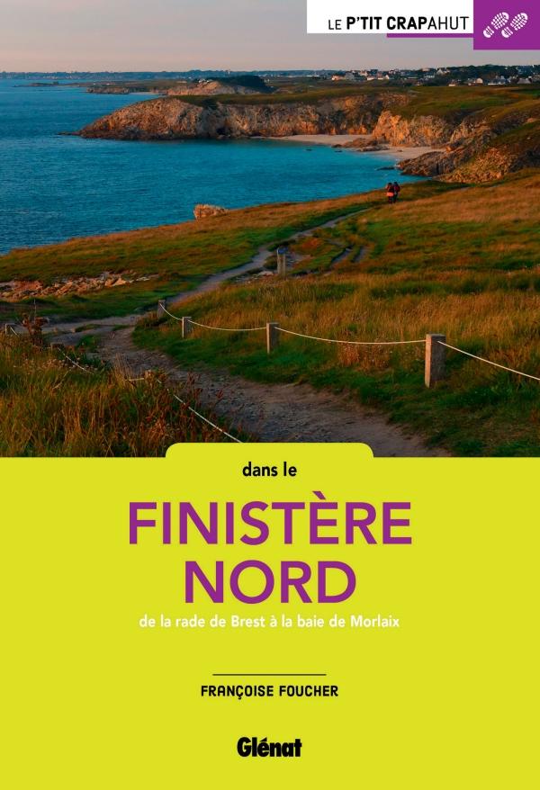 Guide - Finistère Nord - balades en famille | Glénat guide de randonnée Glénat 